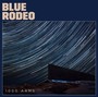 1000 Arms - Blue Rodeo