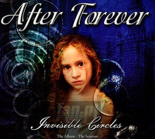 Invisible Circles / Exordium: The Album & The Sessions - After Forever