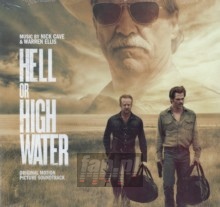 Hell Or High Water  OST - Nick Cave / Warren Ellis