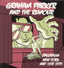 Palladium New York May 11TH 1979 - Graham Parker  & Rumour