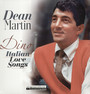Dino -Italian Love Songs - Dean Martin