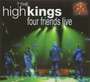 Four Friends Live - High Kings