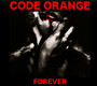 Forever - Code Orange