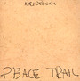 Peace Trail - Neil Young