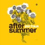 After Summer - Pia Fraus