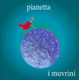 Pianetta - I Muvrini