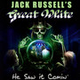 He Saw It Coming - Jack Russell's Great Whit