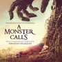 A Monster Calls  OST - Fernando Velazquez