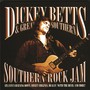 Southern Rock Jam - Dickey Betts  & Great Southern