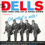 What A Nite: 1954-1962 - The Dells