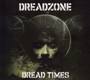Dread Times - Dreadzone