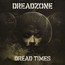 Dread Times - Dreadzone