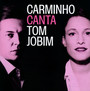 Jobim: Carminho Canta Tom - V/A