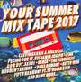 Your Summer Mix Tape 2017 - V/A