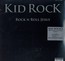 Rock'n'roll Jesus - Kid Rock