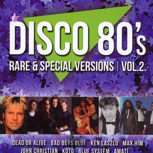 Disco 80'S Rare & Special Versions vol.2 - Disco 80'S Rare & Special   