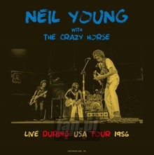 Live During USA Tour - November 1986 - Neil Young / Crazy Horse