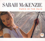 Paris In The Rain - Sarah McKenzie