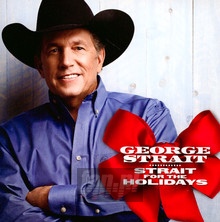 Strait For The Holidays - George Strait