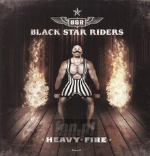Heavy Fire - Black Star Riders