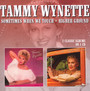 Sometimes When We Touch / Higher  Ground - Tammy Wynette