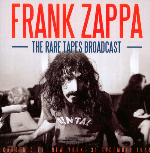 The Rare Tapes Broadcast - Frank Zappa