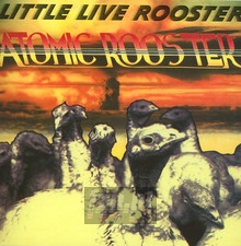 Little Live Rooster - Atomic Rooster