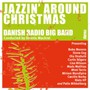Jazzin Around Christmas - Danish Radio Big Band  /  Curtis Stigers  /  Sinne Eeg