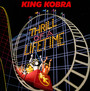 Thrill Of A Lifetime - King Kobra