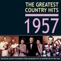 Greatest Country Hits Of 1957 - V/A