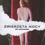 Zwierzta Nocy  OST - Abel Korzeniowski
