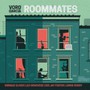 Roommates - Garcia Voro
