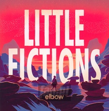 Little Fictions - Elbow