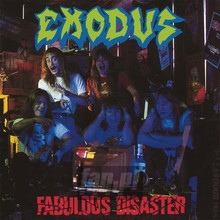 Fabulous Disaster - Exodus - bigger Fabulous Disaster - Exodus