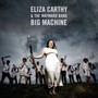 Big Machine - Eliza Carthy  & The Wayward Band