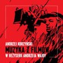 Muzyka Z Filmw W Reyserii Andrzeja Wajdy - Andrzej Korzyski
