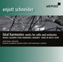 Fatal Harmonies - E. Schneider