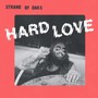 Hard Love-LTD Coloured Ed - Strand Of Oaks