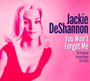 You Won't Forget Me - Jackie Deshannon