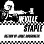 Return Of Judge Roughneck - Neville Staple