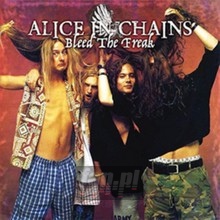 Bleed The Freak - Live - Alice In Chains