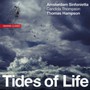 Tides Of Life - Amsterdam Sinfonietta