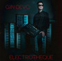 Electrotheque - Gin Devo