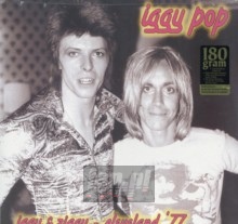 Iggy & Ziggy Cleveland '77 - Iggy Pop