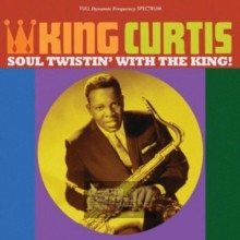 Soul Twistin' With The King - King Curtis