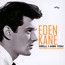 Well I Ask You - Eden Kane