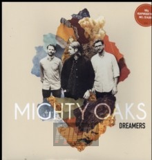 Dreamers - Mighty Oaks