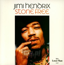 Stone Free/Lover Man - Jimi Hendrix