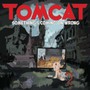 Something's Coming On Wrong - Tomcat