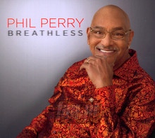 Breathless - Phil Perry - bigger Breathless - Phil Perry